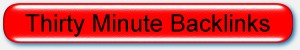 Thirty-Minute-Backlinks
